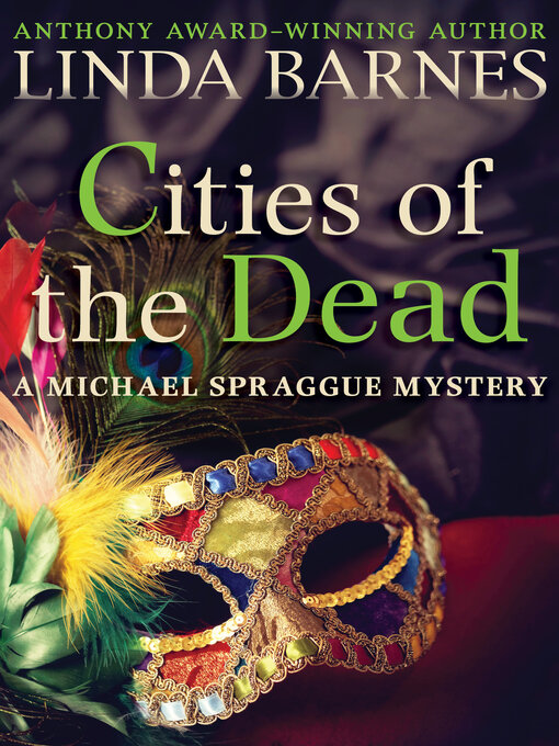 Title details for Cities of the Dead by Linda Barnes - Available